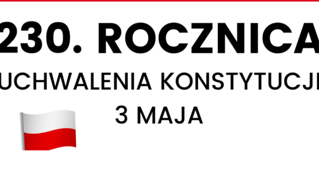 230. rocznica uchwalenia Konstytucji 3 Maja